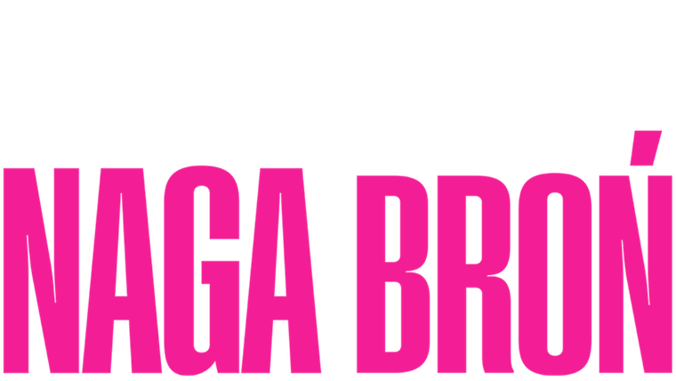 Naga broń