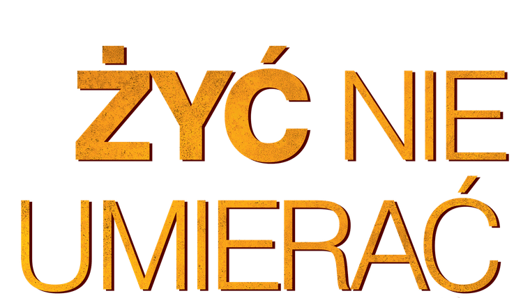 Żyć nie umierać