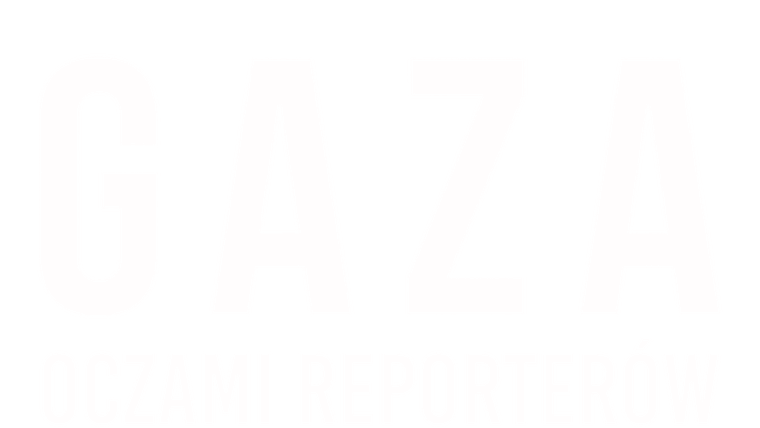 Gaza oczami reporterów