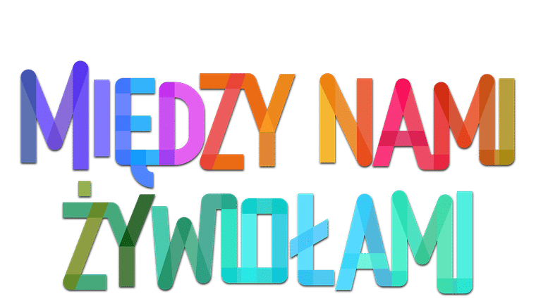 Między nami żywiołami