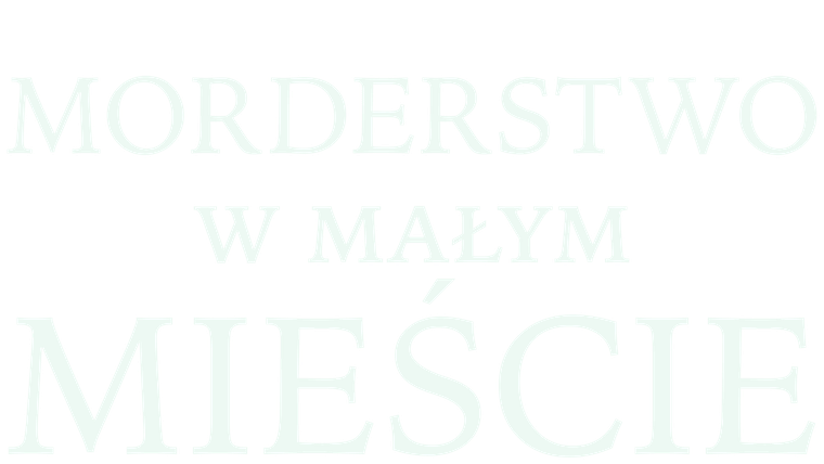 Morderstwo w małym mieście