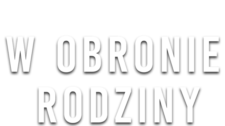 W obronie rodziny