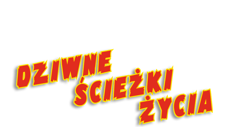 Dziwne ścieżki życia
