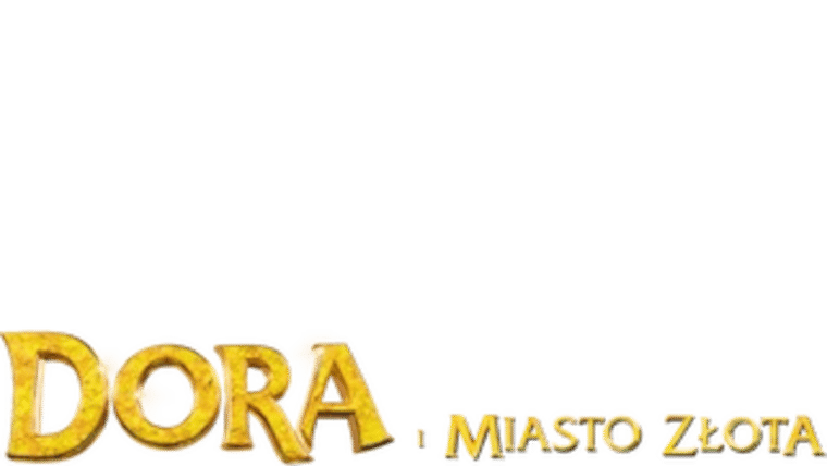 Dora i Miasto Złota