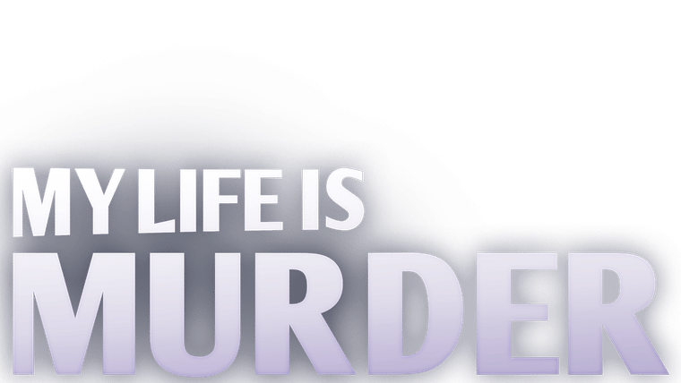 My Life is Murder