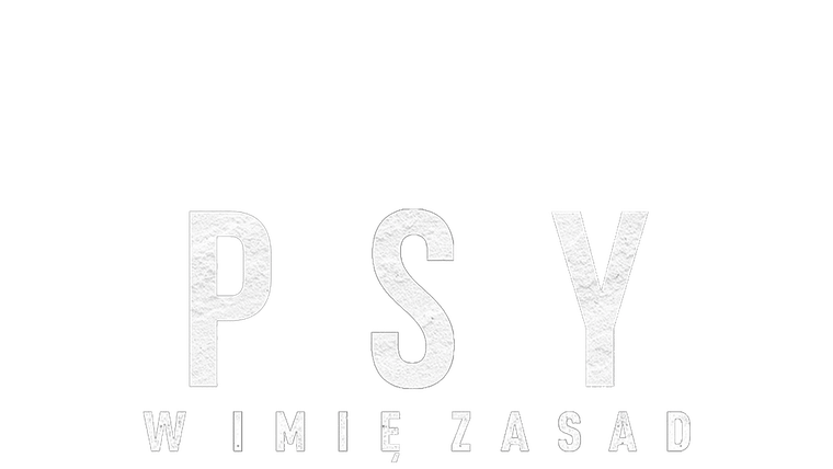 Psy 3. W imię zasad