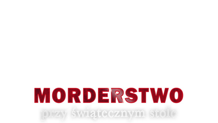 Morderstwo przy świątecznym stole