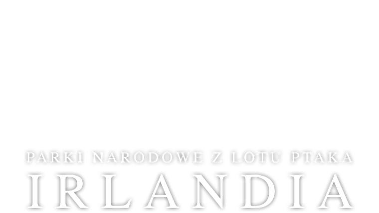 Parki narodowe z lotu ptaka: Irlandia