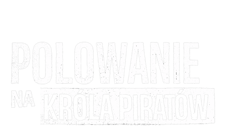 Polowanie na króla piratów