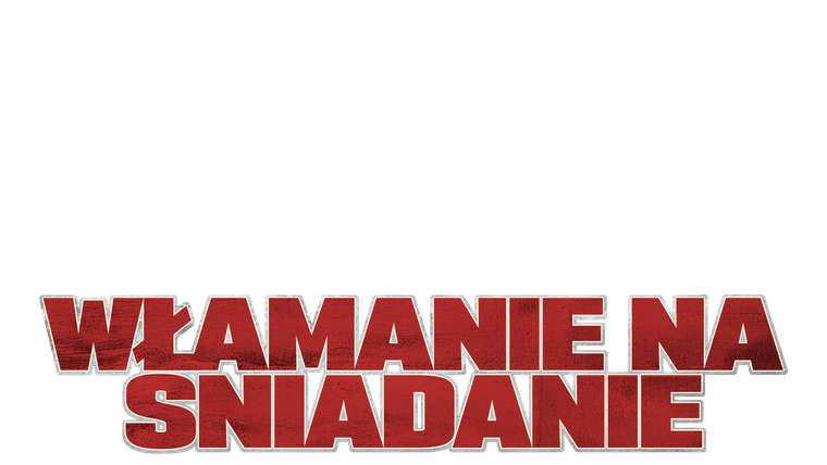 Włamanie na śniadanie