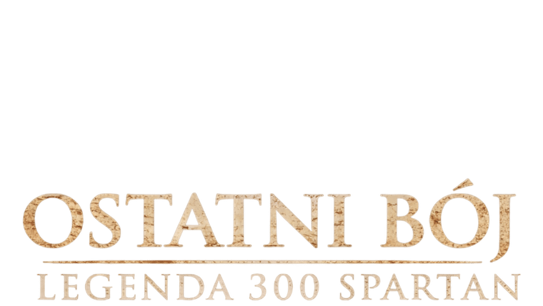 Ostatni bój. Legenda 300 Spartan