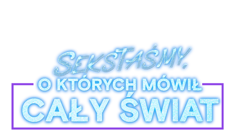 Sekstaśmy, o których mówił cały świat