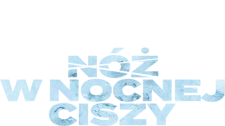 Nóż w nocnej ciszy