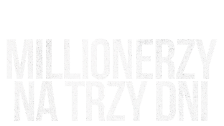 Milionerzy na trzy dni