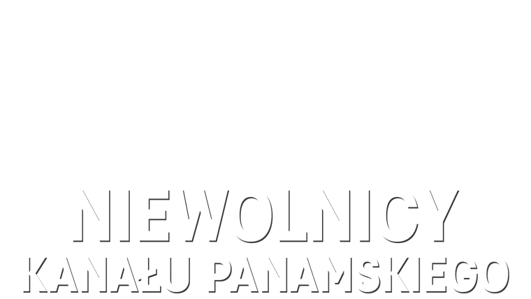 Niewolnicy Kanału Panamskiego