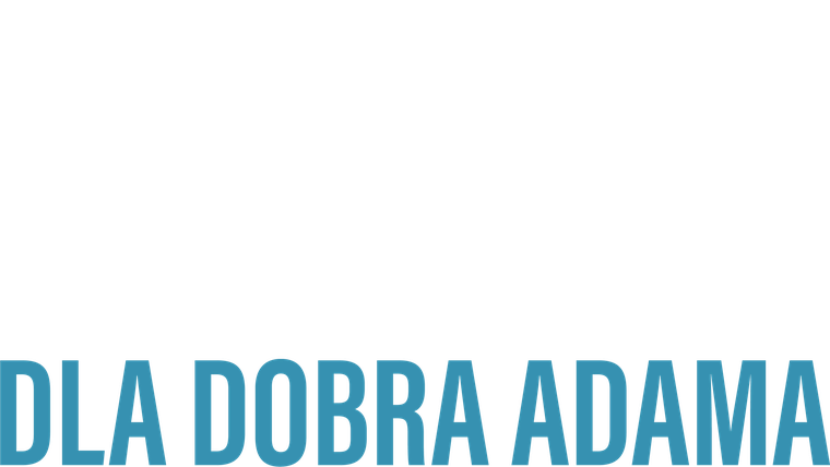 Dla dobra Adama
