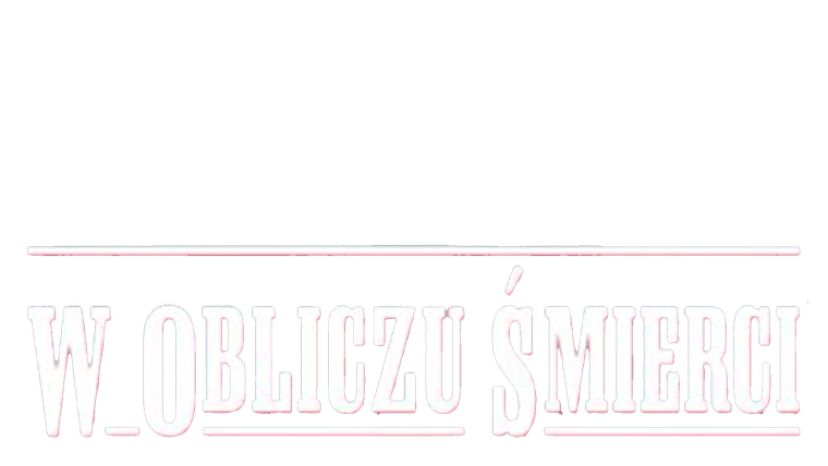 W obliczu śmierci