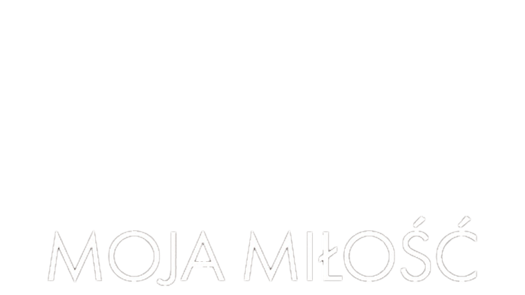 Moja miłość