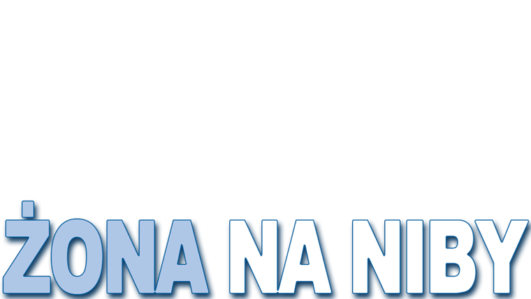 Żona Na Niby