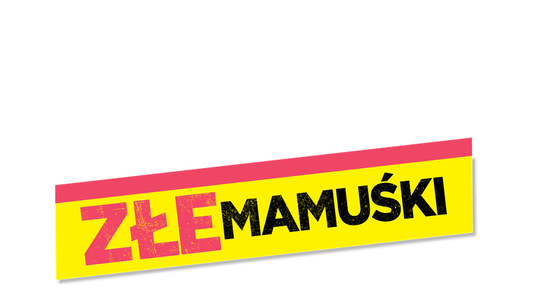 Złe mamuśki