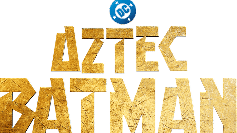 Batman Azteków: Starcie imperiów