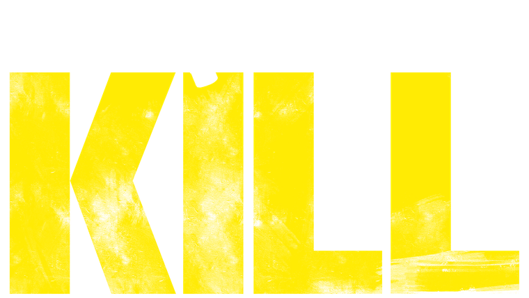 Kill