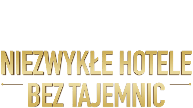 Niezwykłe hotele bez tajemnic