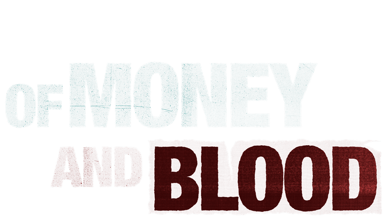 Pieniądze i krew