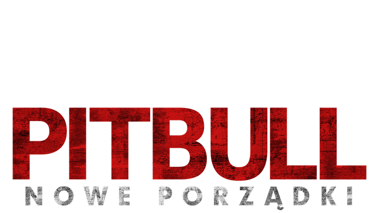 Pitbull. Nowe Porządki