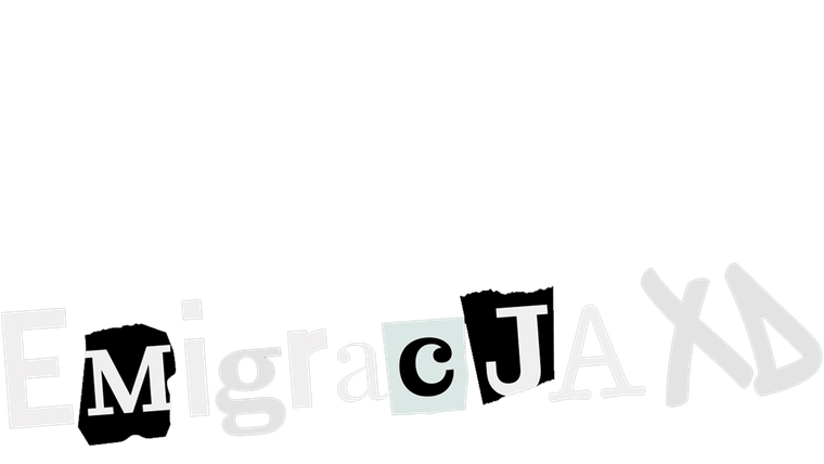 Emigracja XD