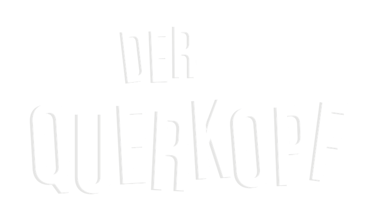 Der Querkopf