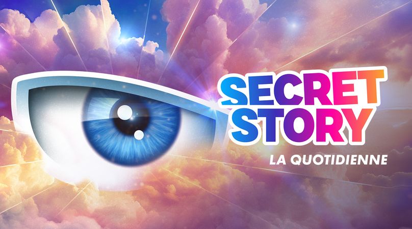 Secret Story, la quotidienne