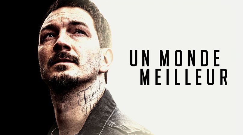 Un monde meilleur