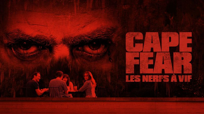Cape Fear - Les Nerfs à vif