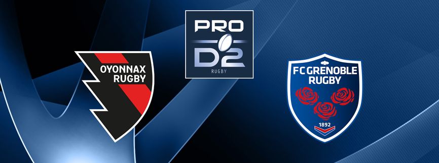 Oyonnax / Grenoble