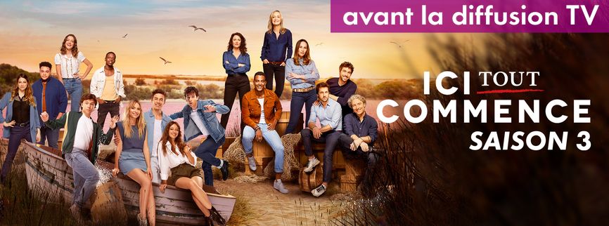 Ici tout commence - Saison 3